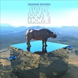 Album Scissor Sisters - Baby Come Home