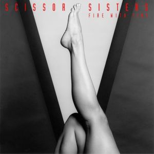 Album Scissor Sisters - Fire with Fire