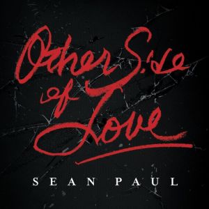 Sean Paul Other Side of Love, 2013