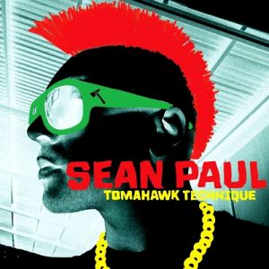 Album Sean Paul - Tomahawk Technique