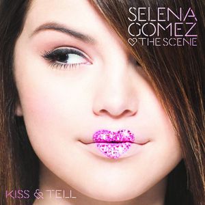 Album Selena Gomez & the Scene - Kiss & Tell