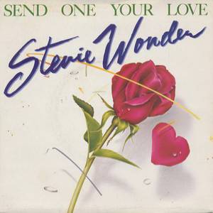 Stevie Wonder Send One Your Love, 1979