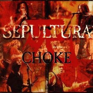 Album Sepultura - Choke
