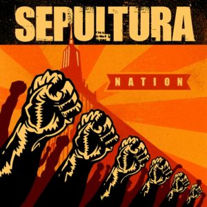 Album Sepultura - Nation
