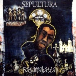 Album Sepultura - Ratamahatta