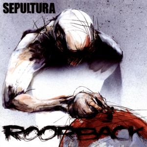 Album Sepultura - Roorback