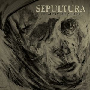 Album Sepultura - The Age of the Atheist