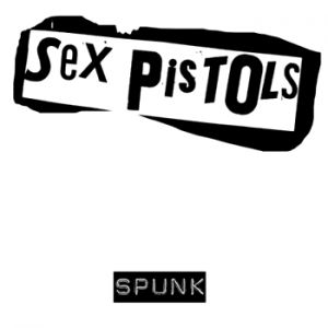 Album Spunk - Sex Pistols
