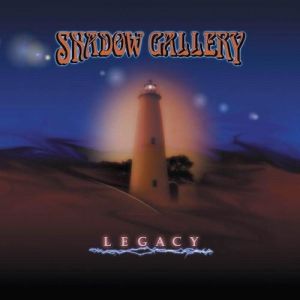 Album Legacy - Shadow Gallery