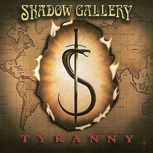 Shadow Gallery Tyranny, 1998