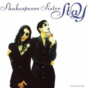 Album Shakespears Sister - Stay