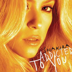Album Shakira - Addicted To You