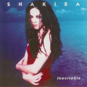 Shakira Inevitable, 1998