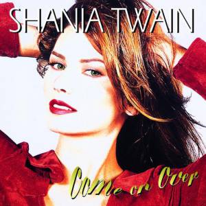 Album Come on Over - Shania Twain