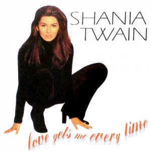 Shania Twain Love Gets Me Every Time, 1997