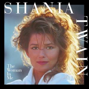 Album Shania Twain - The Woman In Me