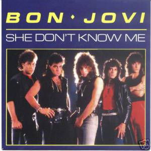 She Don't Know Me - Bon Jovi