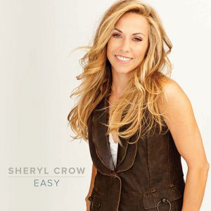 Album Sheryl Crow - Easy