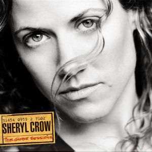 Album Sheryl Crow - The Globe Sessions