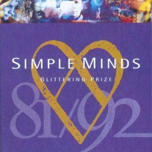 Simple Minds Glittering Prize 81/92, 1992