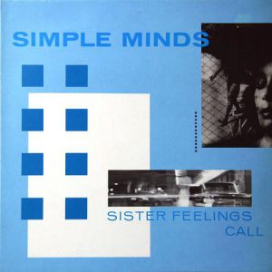 Album Simple Minds - Sister Feelings Call