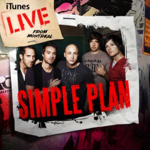 Album iTunes Live from Montreal - Simple Plan