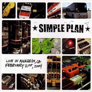 Simple Plan Live in Anaheim, 2004