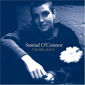 Album Theology - Sinéad O'connor