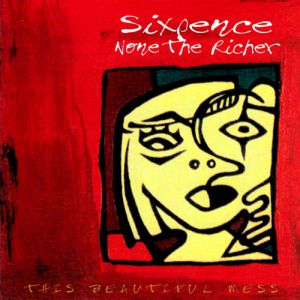 Album Sixpence None The Richer - This Beautiful Mess