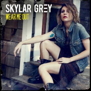 Album Skylar Grey - Wear Me Out