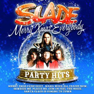 Album Slade - Merry Xmas Everybody: Party Hits