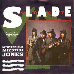 Album Myzsterious Mizster Jones - Slade