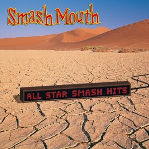Album Smash Mouth - All Star Smash Hits