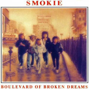 Album Smokie - Boulevard of Broken Dreams