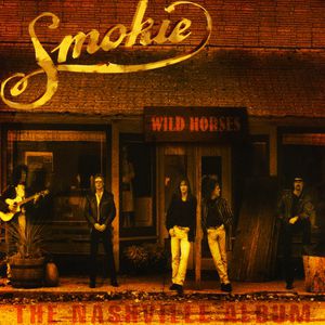Album Smokie - Wild Horses - The Nashville Album