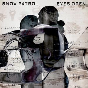 Snow Patrol Eyes Open, 2006
