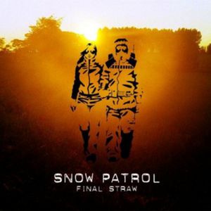 Snow Patrol Final Straw, 2003