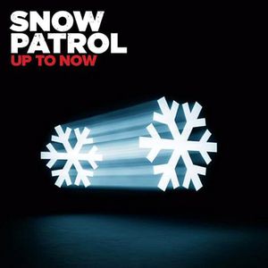Album Snow Patrol - Up To Now