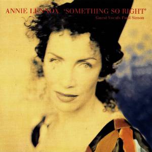 Annie Lennox : Something So Right