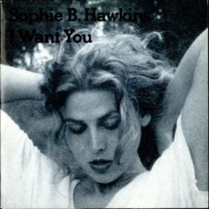 Album Sophie B. Hawkins - I Want You