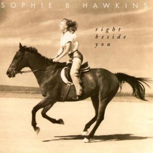 Album Sophie B. Hawkins - Right Beside You