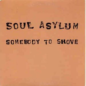 Album Soul Asylum - Somebody to Shove