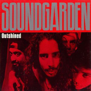 Album Soundgarden - Outshined