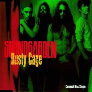 Soundgarden Rusty Cage, 1992