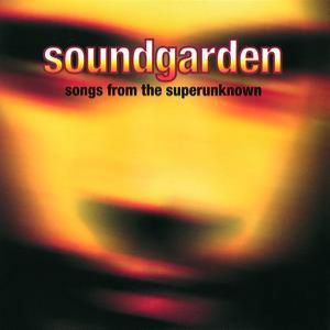Album Soundgarden - Songs from the Superunknown