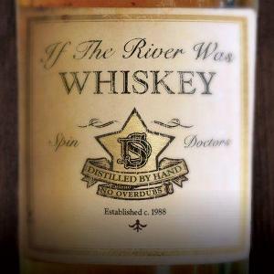 If the River Was Whiskey - album