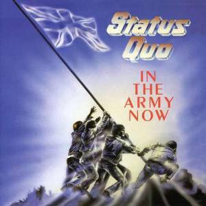 Album In The Army Now - Status Quo