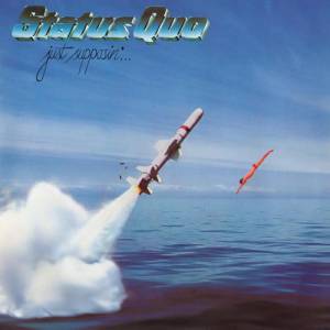Album Status Quo - Just Supposin