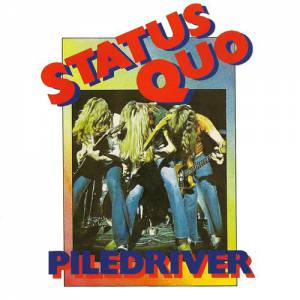 Album Status Quo - Piledriver