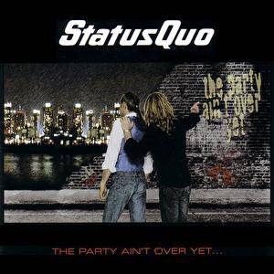 Album The Party Ain't Over Yet - Status Quo